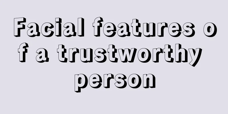 Facial features of a trustworthy person
