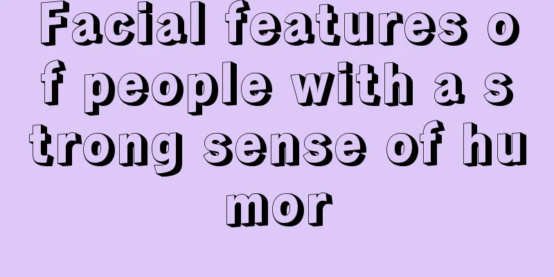 Facial features of people with a strong sense of humor