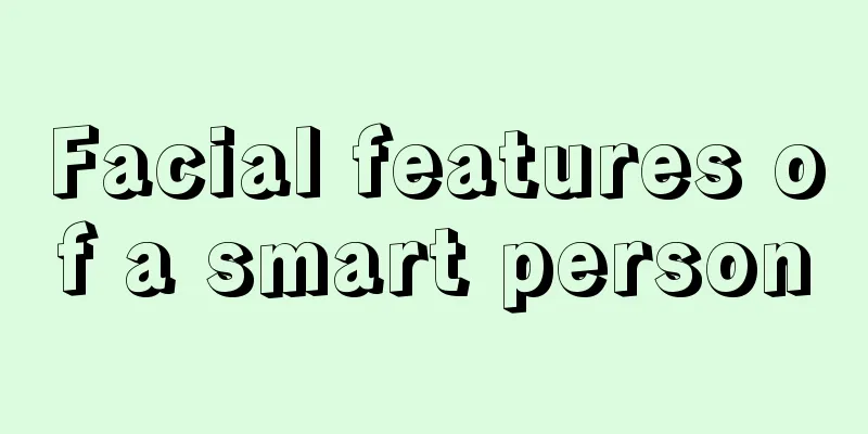 Facial features of a smart person