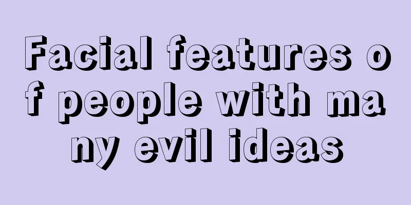 Facial features of people with many evil ideas