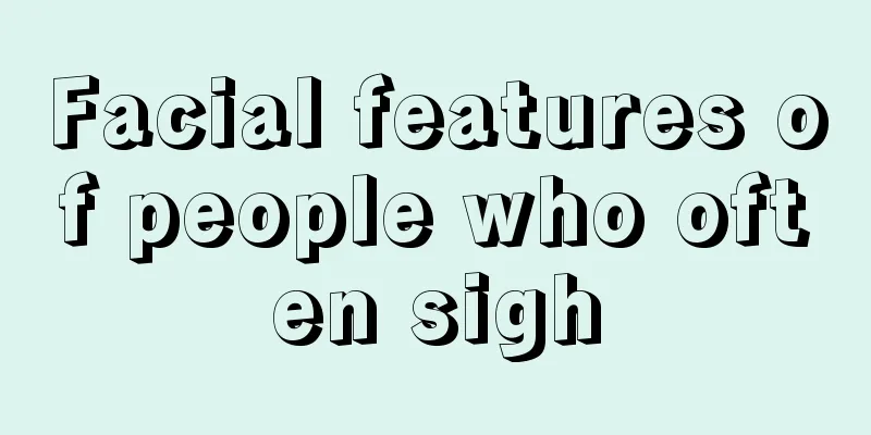 Facial features of people who often sigh