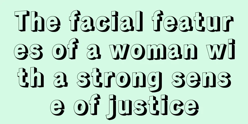 The facial features of a woman with a strong sense of justice