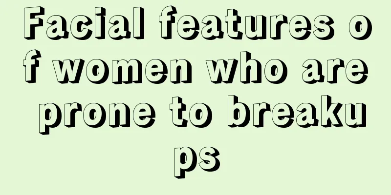 Facial features of women who are prone to breakups