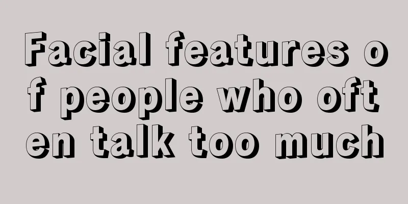 Facial features of people who often talk too much