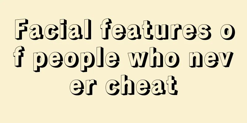 Facial features of people who never cheat