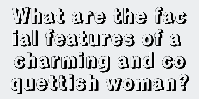 What are the facial features of a charming and coquettish woman?