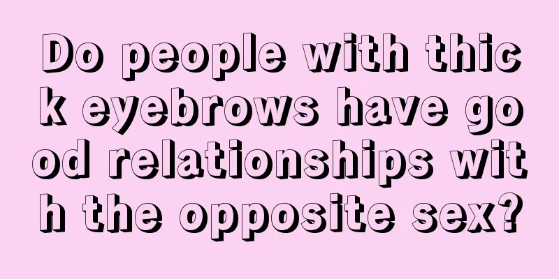 Do people with thick eyebrows have good relationships with the opposite sex?