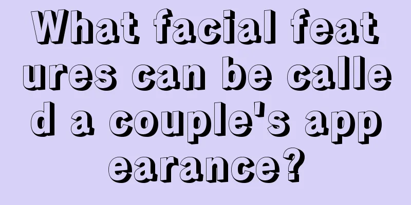 What facial features can be called a couple's appearance?