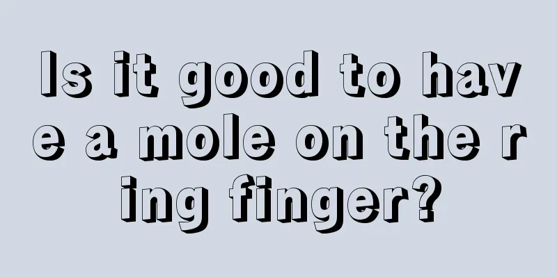 Is it good to have a mole on the ring finger?