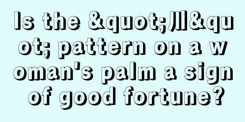 Is the "川" pattern on a woman's palm a sign of good fortune?
