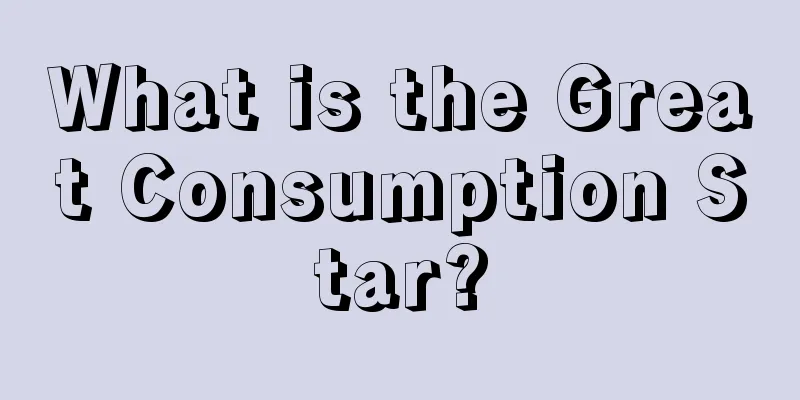 What is the Great Consumption Star?