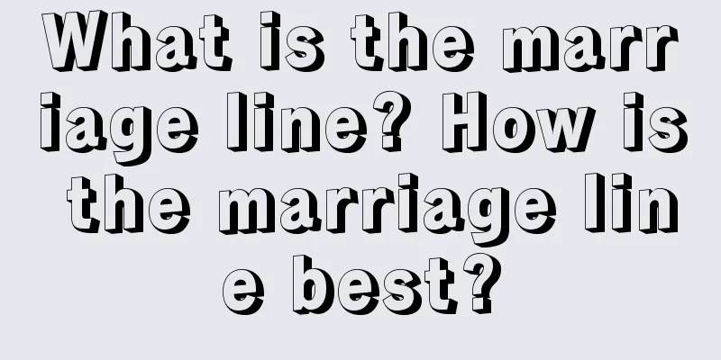 What is the marriage line? How is the marriage line best?