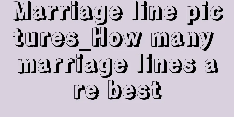 Marriage line pictures_How many marriage lines are best