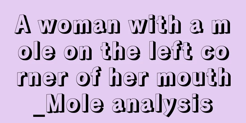 A woman with a mole on the left corner of her mouth_Mole analysis