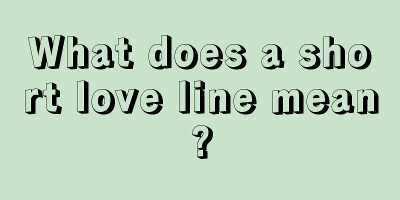 What does a short love line mean?