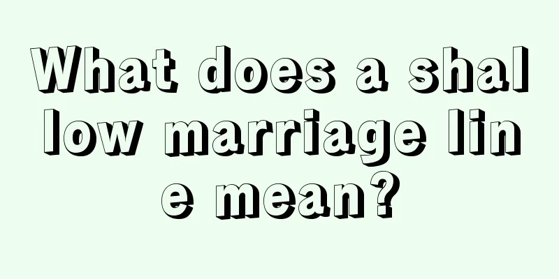 What does a shallow marriage line mean?