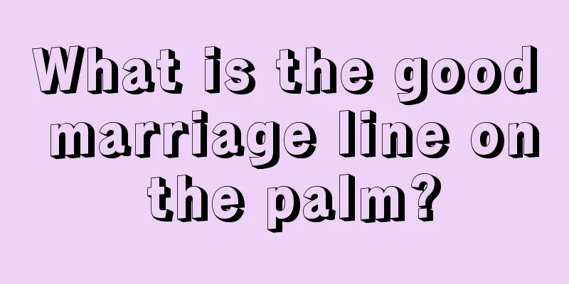 What is the good marriage line on the palm?
