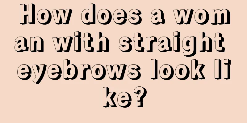 How does a woman with straight eyebrows look like?