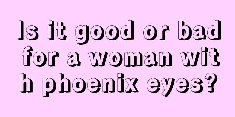 Is it good or bad for a woman with phoenix eyes?