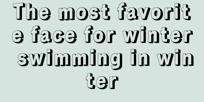 The most favorite face for winter swimming in winter