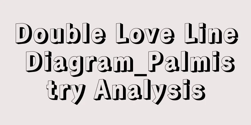 Double Love Line Diagram_Palmistry Analysis