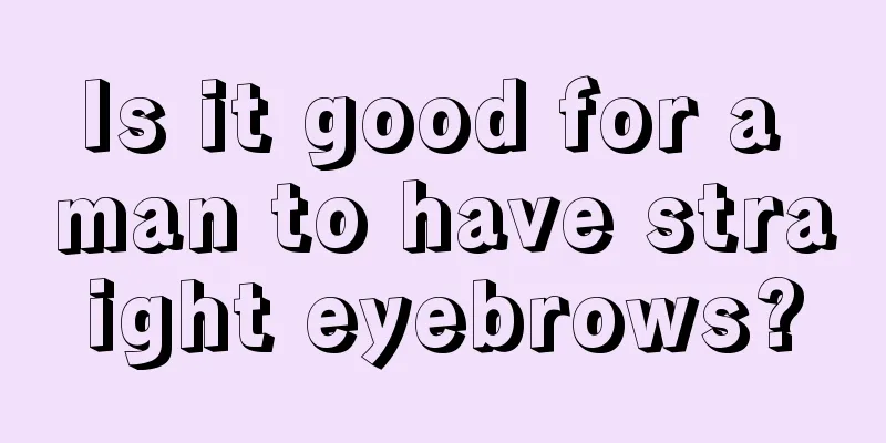 Is it good for a man to have straight eyebrows?