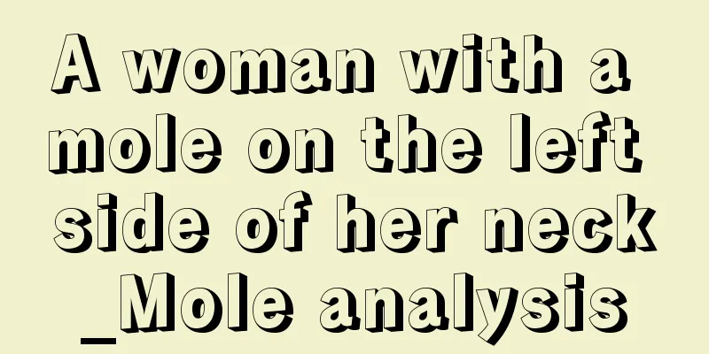 A woman with a mole on the left side of her neck_Mole analysis