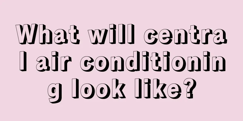 What will central air conditioning look like?