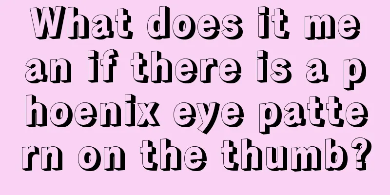 What does it mean if there is a phoenix eye pattern on the thumb?