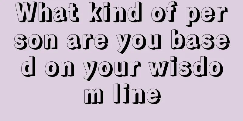What kind of person are you based on your wisdom line