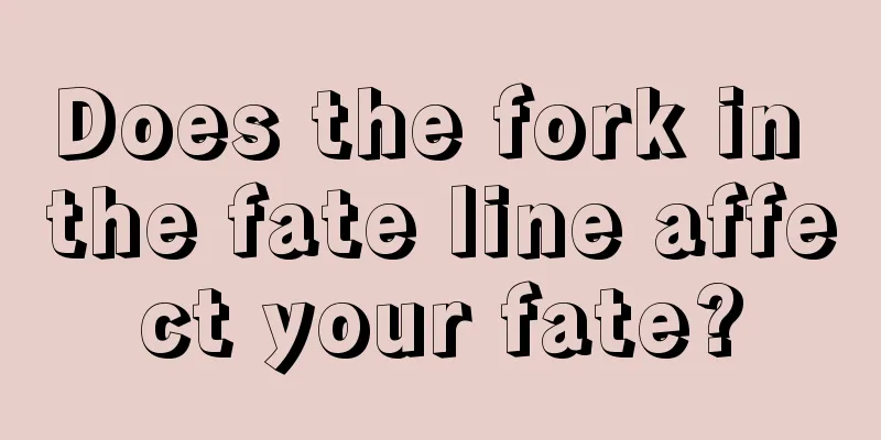 Does the fork in the fate line affect your fate?