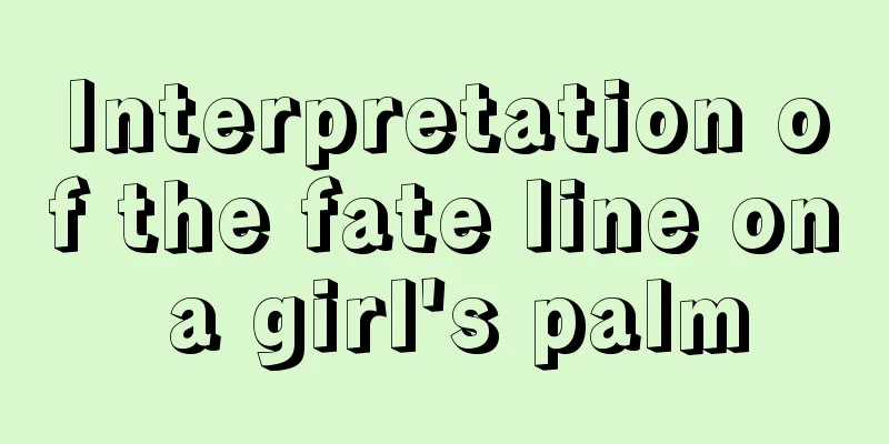 Interpretation of the fate line on a girl's palm