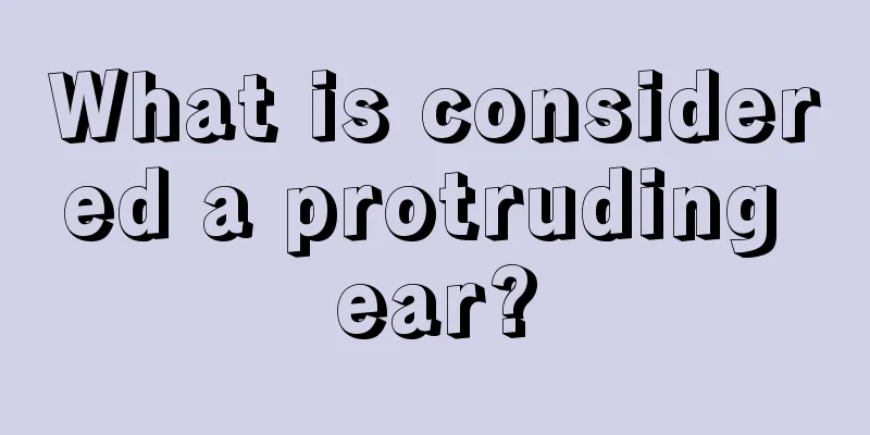 What is considered a protruding ear?