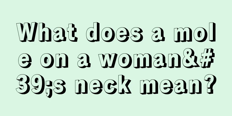 What does a mole on a woman's neck mean?