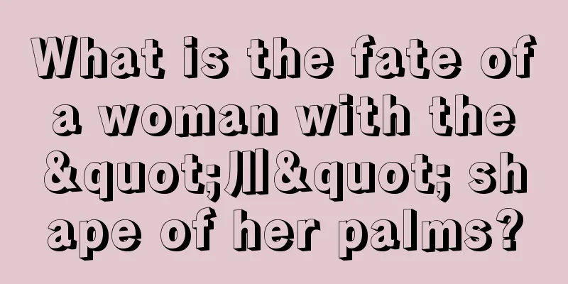 What is the fate of a woman with the "川" shape of her palms?