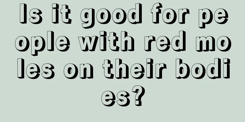 Is it good for people with red moles on their bodies?