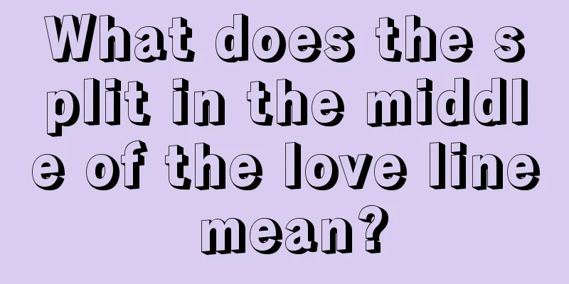 What does the split in the middle of the love line mean?