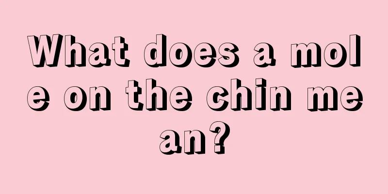 What does a mole on the chin mean?
