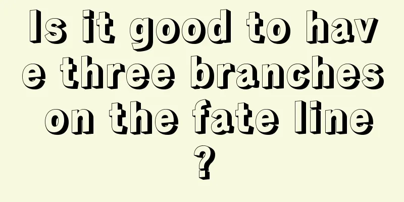 Is it good to have three branches on the fate line?
