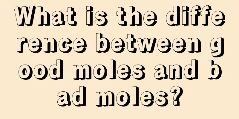 What is the difference between good moles and bad moles?