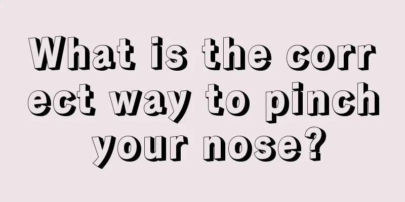 What is the correct way to pinch your nose?