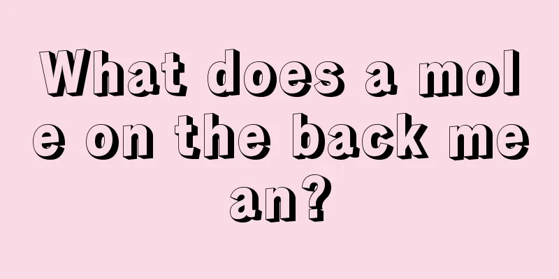 What does a mole on the back mean?