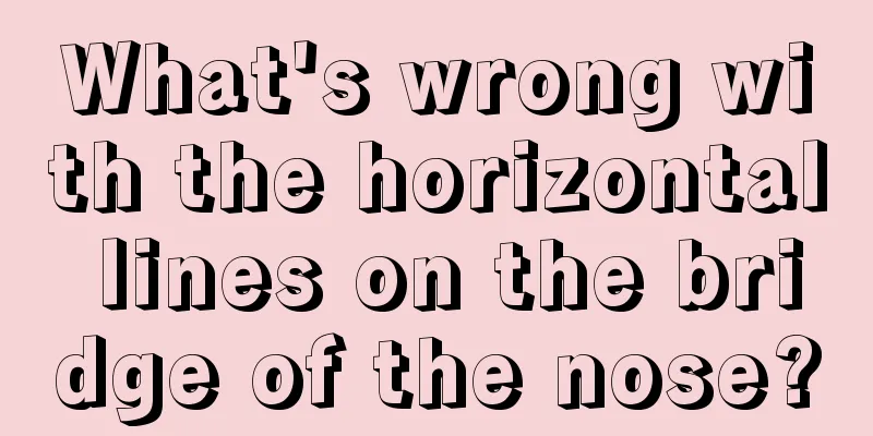 What's wrong with the horizontal lines on the bridge of the nose?