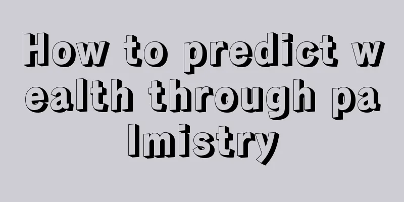 How to predict wealth through palmistry