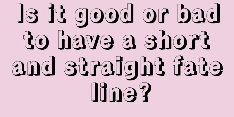 Is it good or bad to have a short and straight fate line?