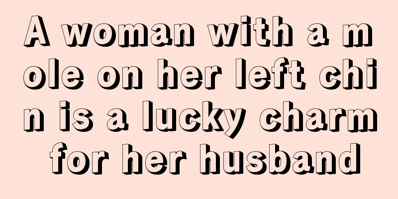 A woman with a mole on her left chin is a lucky charm for her husband