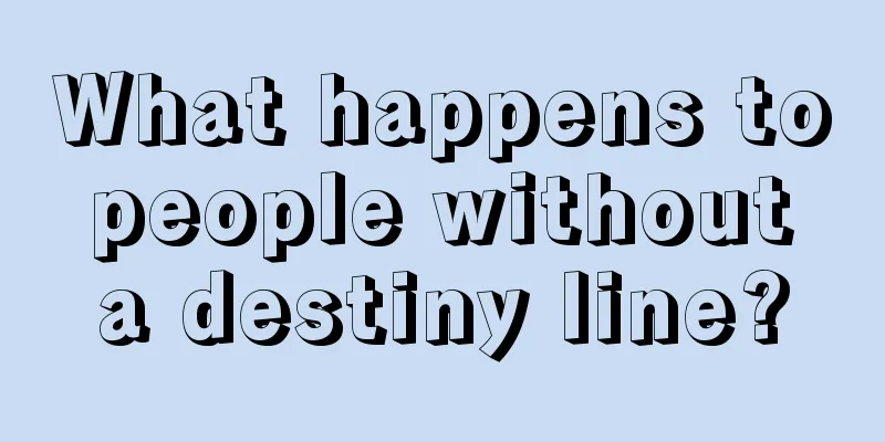 What happens to people without a destiny line?