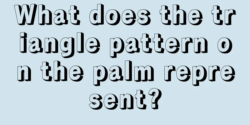 What does the triangle pattern on the palm represent?