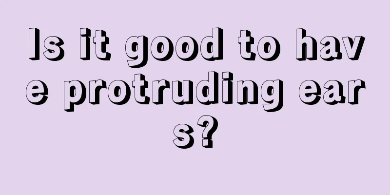 Is it good to have protruding ears?