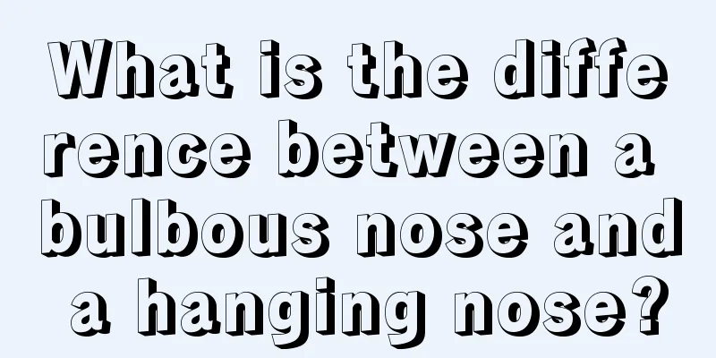 What is the difference between a bulbous nose and a hanging nose?